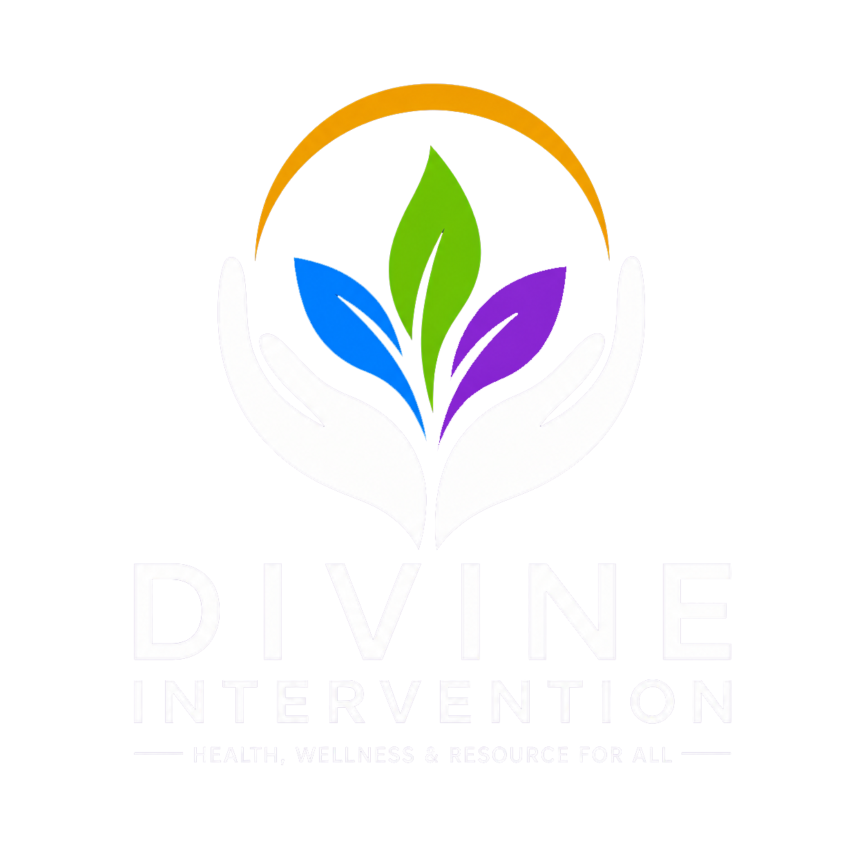 Divine Intervention, Health, Wellness and Resource for All